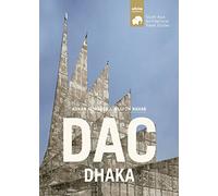 DAC DHAKA (South Asia Architectural Travel Guides) [Idioma Inglés]: Architectural Guide of Dhaka: 1
