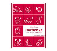 Dachenka ou la vie d'un bébé chien