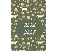 Dachshund 2026/2027 A5 Week To View Academic Diary With Weekly Affirmations: Dog Student Mid Year School Planner With Timetable