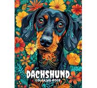 dachshund coloring book: 60 Pages of Cozy Mandalas for Dog Lovers, Gifts for Women, Girls, Men, Boys