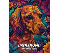 dachshund coloring book: 60 Stress-Relieving Mandala Style Adorable Dachshund Coloring Pages
