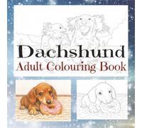 Dachshund Colouring Book for adults (Dog breeds colouring books for adults)