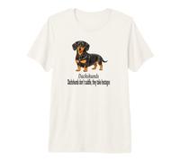 Dachshund Dogs Don't Cuddle They Take Hostages - Diseño Divertido Camiseta Premium