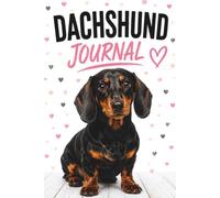 Dachshund Journal: Compact 6 x 9 Notebook for Dachshund Lovers, Notes, Journaling, Lists, Ideas, and Everyday Writing