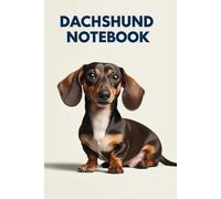 Dachshund Notebook: Cute Sausage Dog lined Journal , 120 pages, 6x9 , ideal gift