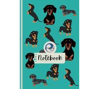 Dachshund Notebook: Cute Sausage Dog Lined Journal, The Perfect Gift for Dachshund Lovers, Dog Owners, and Wiener Dog Fans