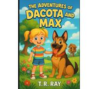 Dacota's Great Adventure with Max