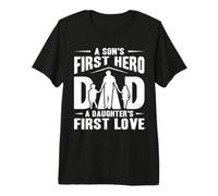 Dad A Son's First Hero A Daughter's First Love Fathers Day Camiseta Premium
