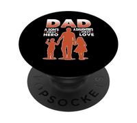 Dad A Sons First Hero A Daughters First Love Fathers Day PopSockets PopGrip Adhesivo