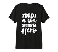 Dad A Son's First Hero Son To Daddy Funny Fathers Day Camiseta Premium