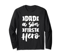 Dad A Son's First Hero Son To Daddy Funny Fathers Day Manga Larga