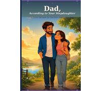 Dad, According to Your Stepdaughter: A Fill-In Gift Book for Dad from His Stepdaughter (According to Your Family)