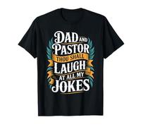 Dad and Pastor Thou Shall Laugh At All My Jokes - Camiseta