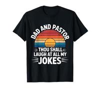 Dad and Pastor Thou Shall Laugh At All My Jokes - Camiseta