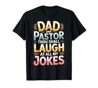 Dad and Pastor Thou Shall Laugh At All My Jokes - Camiseta