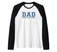 Dad Built-In Best Friend Camiseta Manga Raglan