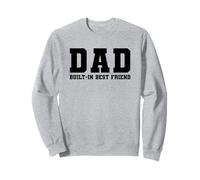 Dad Built-In Best Friend Sudadera