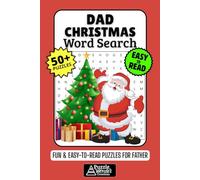 Dad Christmas Word Search Puzzle Book: 50+ Fun & Easy-to-Read Xmas Puzzles Exploring Holiday Jokes, Family & Traditions, Gift for Dads, Papa & Father