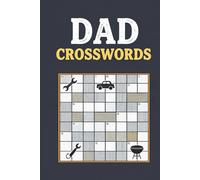 Dad Crosswords: 60 Fun & Challenging Puzzles for Awesome Fathers | Includes Full Solutions