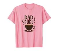 Dad Fuel: Taza de café Día del Padre Humor Camiseta, Hombre, Rosado, L