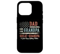 Dad Grandpa Great Grandpa I Just Keep Getting Better Carcasa para iPhone 16 Pro