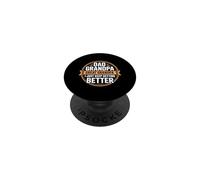Dad Grandpa Great Grandpa I Just Keep Getting Better PopSockets PopGrip Adhesivo