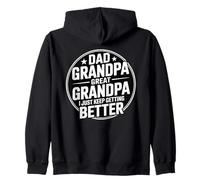 Dad Grandpa Great Grandpa I Just Keep Getting Better Sudadera con Capucha