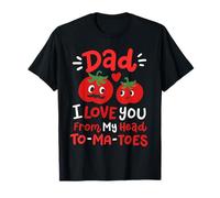 Dad I Love You From My Head ToMaToes Día del Padre Niños Niñas Camiseta