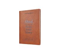 Dad, I Want to Hear Your Story-the Gift Your Dad Love Dad Memory Books Dad,I Want to Hear Your Story x