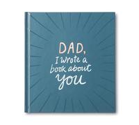 Dad, I Wrote a Book about You