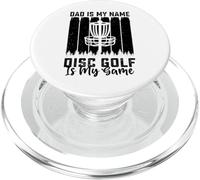 Dad Is My Name Disc Golf Is My Game - Funny Father's Day PopSockets PopGrip para MagSafe