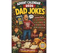 DAD JOKES ADVENT CALENDAR 2026: Daily Christmas Laughs with Corny Puns, Silly One-Liners and Clean Comedy for Dads, Friends, Coworkers and Family