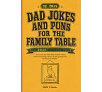 Dad Jokes and Puns for the Family Table 2026 Edition: A funny clean dad jokes book of family friendly one liners and longer stories for kids, grandparents, and everyone between.