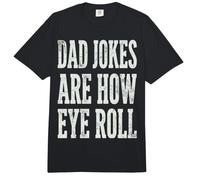 Dad Jokes Are How Eye Roll Funny Dad Humor Pun Comfort Colors Adult Heavyweight T-Shirt