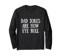 Dad Jokes Are How Eye Roll Manga Larga