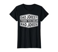 Dad Jokes I Think You Mean RAD Jokes Fathers Day Camiseta gráfica económica, Mujer, Negro, M