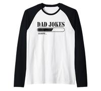 Dad Jokes Loading Camiseta Manga Raglan
