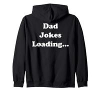 Dad Jokes Loading Fun Humor Quote Funny Saying Sudadera con Capucha