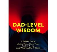 Dad-Level Wisdom: Life Lessons, Bad Jokes, and Legendary Advice-journal writting-100gsm,lay flat, Ruled, paperback