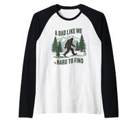 Dad Like Me Is Hard To Find Bigfoot Camiseta Manga Raglan