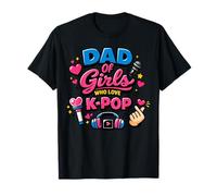 Dad of Girls Who Love K Pop Camiseta
