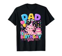Dad of The Birthday Girl Cute Axolotl Family Party Camiseta