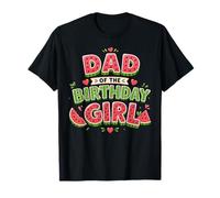 Dad of The Birthday Girl Watermelon Family Party Camiseta