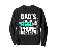 Dad ON The Reel Phone Right Now Sudadera