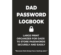 DAD Password Logbook: Large Print Organizer for Dads to Store Passwords Securely and Easily