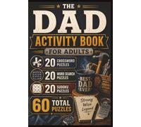 Dad Puzzle Book for Adults: Crossword, Word Search & Sudoku Games for Fathers, Dads, Grandpas and Family Fun: 20 Crossword Puzzles, 20 Word Search ... Answer Keys Included, 6 x 9 Inch Format