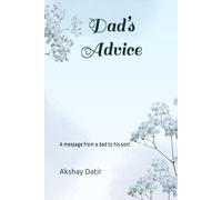 Dad’s Advice: A message from a dad to his son!