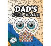 Dad’s Word Search Gift Book: 120 Big-Print 15×15 Puzzles for Adults & Seniors: Fun Brain Games, Stress Relief & Family Time (Great Father’s Day or Birthday Present)
