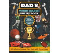 Dad’s Word Search Puzzle Book for Relaxation & Fun: Engaging Puzzles with Fun "Dad" Facts | Stress-Relieving | 8.5 x 11 Easy to Read | Includes Solutions