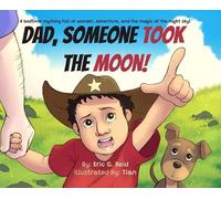 Dad Someone Took The Moon